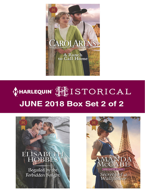 Title details for Harlequin Historical June 2018--Box Set 2 of 2 by Carol Arens - Wait list